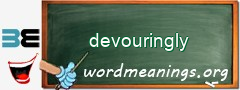 WordMeaning blackboard for devouringly